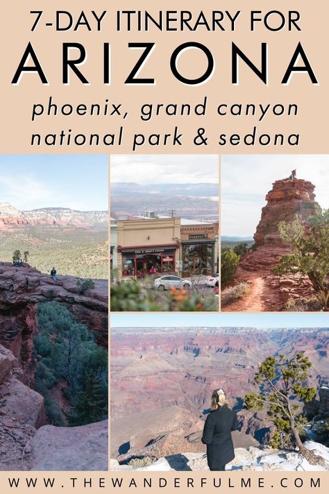 Amazing 7-Day Arizona Itinerary: Phoenix, Grand Canyon & Sedona Sedona To Grand Canyon, Arizona Itinerary, Grand Canyon Vacation, Sedona Travel, Sedona Vacation, Grand Canyon Village, 7 Day Itinerary, Visit Sedona, Trip To Grand Canyon