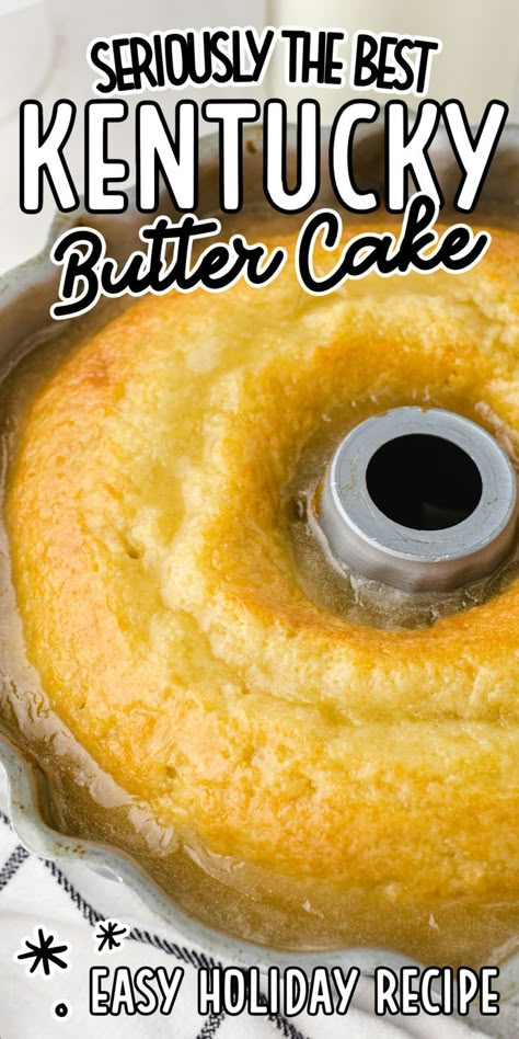 Kentucky Butter Cake Grandmas Butter Cake, Kentucky Butter Cake Recipe, Tasty Deserts, Natasha Kitchen, Cake Cravings, Desserts Fall, Bourbon Cake, Creamsicle Cake, Butter Pound Cake