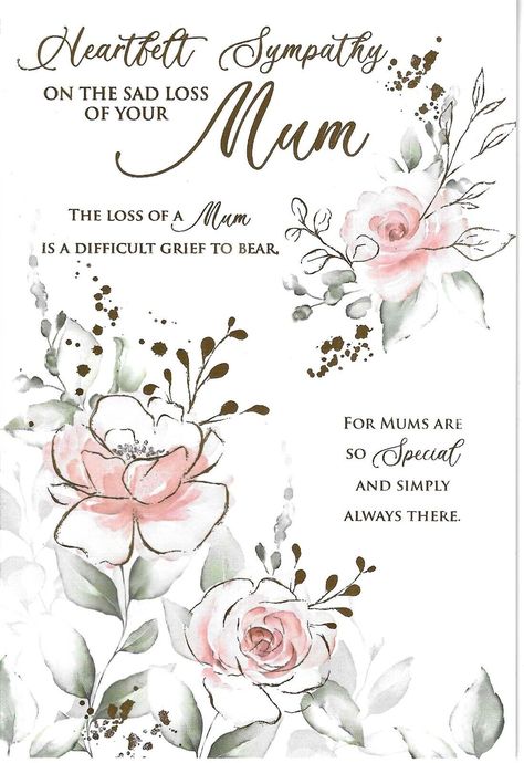 Sympathy Card For Loss Of Mother, Sympathy Cards For Loss Of Mother, Loss Of A Mum, Sorry For The Loss Of Your Mother, Sympathy Messages For Loss Of A Mother, Loss Of Mother Sympathy Condolences, Condolences Messages For Loss Of Mother, Loss Of Your Mother, Condolences Messages For Loss