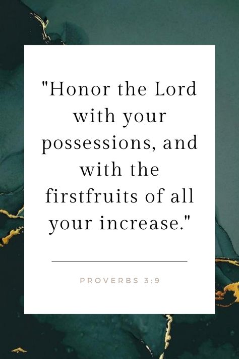 "Honor the Lord with your possessions, and with the firstfruits of all your increase." - Proverbs 3:9 Quotes About Money, Vision Board Pics, Get Rich Quick, Proverbs 3, Managing Finances, Get Rich, Favorite Bible Verses, About Money, Money Quotes