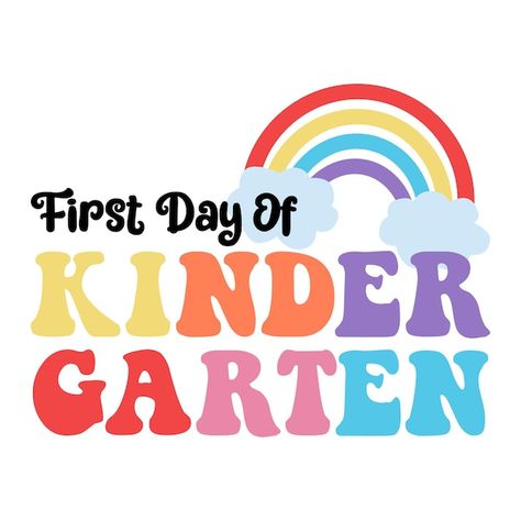 Back To Kindergarten Ideas First Day, First Day Of Kindergarten Pictures, 1st Day Kindergarten, Preschool Photo Ideas, First Day Of Kindergarden, First Day Kindergarten, Back To Kindergarten, Rainbow Kindergarten, Kindergarten Clipart