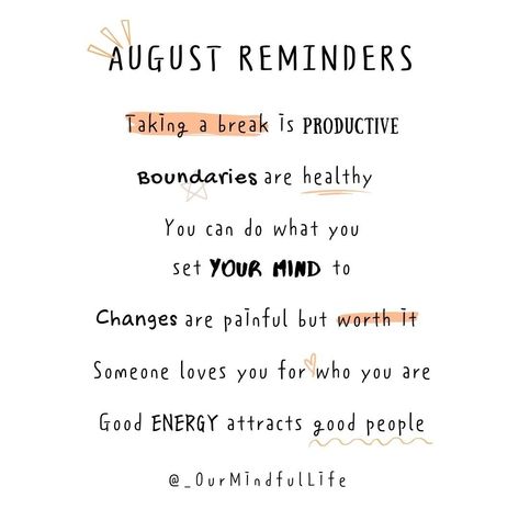 February Quotes, Calendar Quotes, Welcome August, August Quotes, Our Mindful Life, Monthly Quotes, Out Of Place, Work Motivation, If You Love Someone