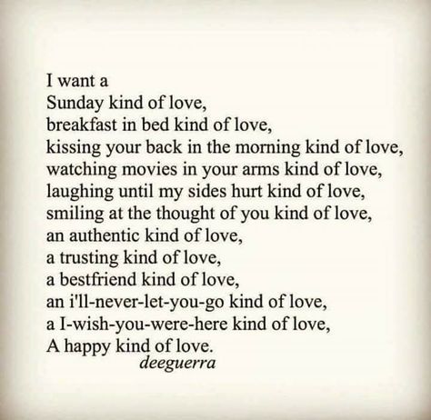 A Happy Kind of Love Sunday Kind Of Love, This Kind Of Love, Soulmate Quotes, Quotes Disney, I Want To Be, Romantic Quotes, Quotes For Him, Pretty Words, The Words