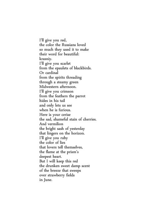 I’ll give you red, the color the Russians loved so much they used it to make their word for beautiful: krasniy. Tamara Madison Russian Love Poems, Dreamy Poetry, Red Poem, Words Of Beauty, Inspirational Aesthetic, Russian Love, Junk Drawers, Russian Literature, Fancy Words