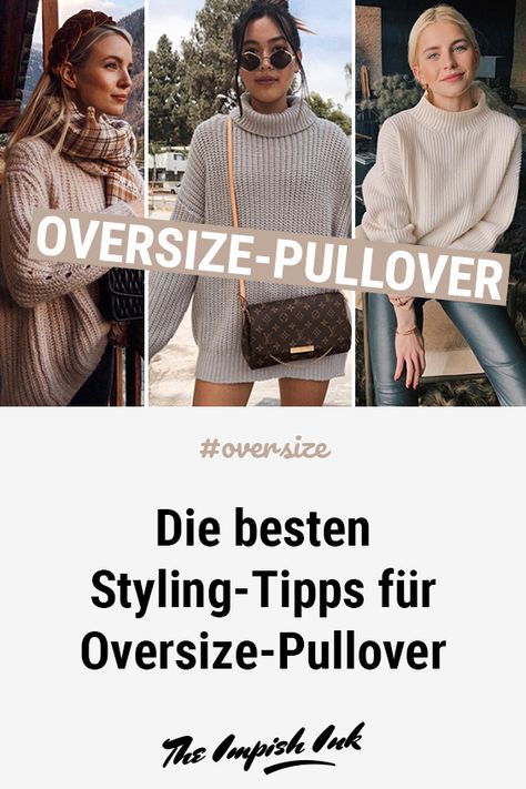 Große, warme Pullis passen perfekt in die kalte Jahreszeit hinein. Wir zeigen Dir die besten Styling-Tipps, die super zum Oversize-Pullover passen. #oversize #pullover #fashion Oversized Pullover Outfit, Pullovers Outfit, Oversize Pullover, Oversized Pullover, Pullover Styling, Winter Outfits, Blogger, Twist