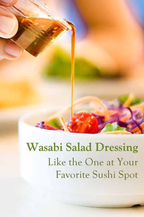 Wasabi Dressing Creamy, Wasabi Ginger Sauce, Wasabi Soy Dressing, Wasabi Salad Dressing Recipes, Ginger Wasabi Dressing, Wasabi Ginger Dressing, Wasabi Vinaigrette Dressing, Wasabi Dressing Recipe, Wasabi Salad Dressing