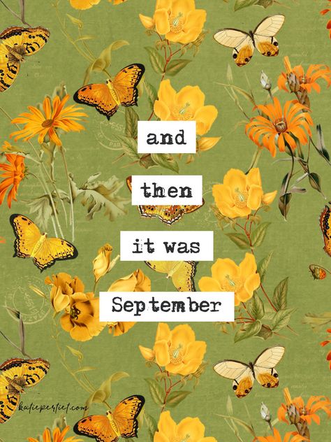 And then it was September | Katie Pertiet September Images Nature, September 1st Meme, Hello September Illustration, September On Instagram, Summer To Autumn Aesthetic, September Word Art, It’s September, And Then It Was September, September Vibes Wallpaper