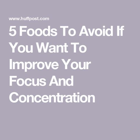 5 Foods To Avoid If You Want To Improve Your Focus And Concentration Foods For Brain, Focus And Concentration, Pyramid Scheme, Beauty Foods, Foods To Avoid, Brain Health, Nutrition Recipes, Book Of Life, Improve Yourself