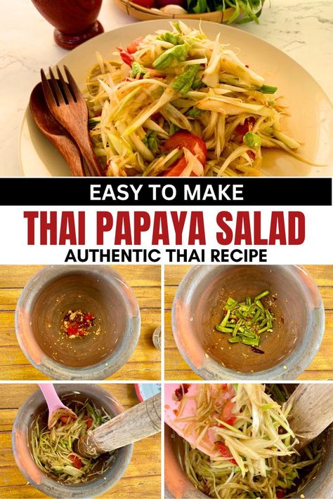 A white dish with Thai papaya salad and 4 images with step-by-step instructions. Papaya Salad Laos, Thai Papaya Salad Recipe, Thai Green Papaya Salad Recipe, Papaya Salad Recipe, Healthy Thai Recipes, Thai Recipes Authentic, Papaya Recipes, Salad Dressing Recipes Healthy, Different Salads