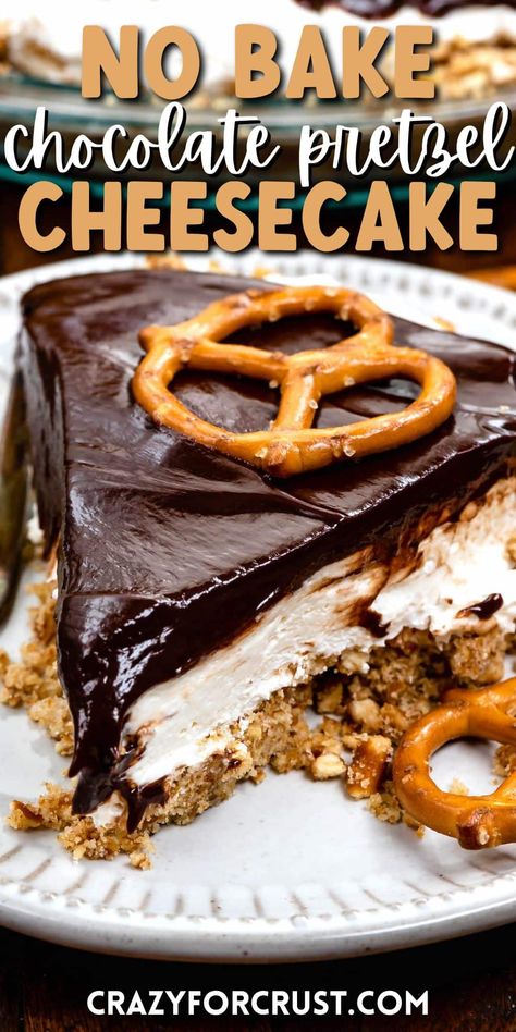 Make no bake Pretzel Crust Cheesecake with chocolate topping! This easy chocolate covered pretzel pie is so good and the perfect no bake pie recipe. Pretzel Torte Recipe, Pretzel Pie Crust Pies, Chocolate Pretzel Dessert Recipes, Pretzel Crust Dessert Recipes, Pies With Pretzel Crust, Easy Pretzel Dessert, Desserts With Pretzel Crust, Cheesecake Pretzel Crust, Pretzel Crust Pie