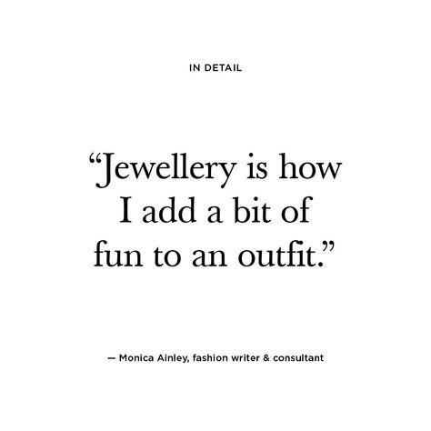 Monica Ainley, Jewelry Quotes Funny, Earrings Quotes, Fashion Writer, Fashion Jewelry Quotes, Fashion Quotes Inspirational, Handmade Quotes, Canadian Fashion, Shopping Quotes