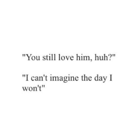 Eventually it fades away. When you don't have to carry it anymore but eventually can take a very long time. Consuming Love Quotes, Pretty Quotes Aesthetic Love, Vintage Aesthetic Love Quotes, Look Of Love Quotes, Saved Me Quotes, I Still Love You Quotes For Him, He Likes Me Back Quotes, Him Pictures Aesthetic, Wanting Him Back Quotes