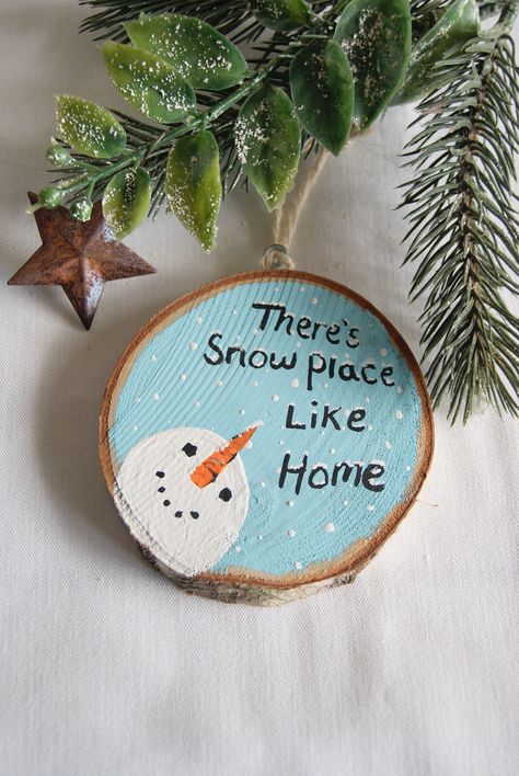 There's snowplace like home! Hand painted cute snowman ornament approximately 3"- 3.5" round  Note: These are made to order so slight changes are to be expected as each is individually hand painted with their own small unique differences such as a small variation in color and placement. I try my best to recreate the one shown here!  Thank you! Xmas Ideas Diy, Painted Wine Glasses Christmas, Slice Ideas, Cute Christmas Decor, Xmas Home Decor, Home Decor Winter, Christmas Canvas Art, Gift Tree, Painted Ornament