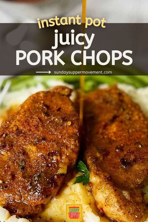 Juicy and tender pork chops on a plate with mashed potatoes being topped with gravy. Instant Pot Boneless Pork Chop Recipes, Instant Pot Recipes For Pork Chops, Quick Cooker Pork Chops, Instapot Pork Loin Chops, Pork Chops In The Instant Pot Boneless, Instant Pot Pork Loin Chops Boneless, Instant Pot Pork Chops Recipes, Pork Cutlets Instant Pot, Instant Pork Chops