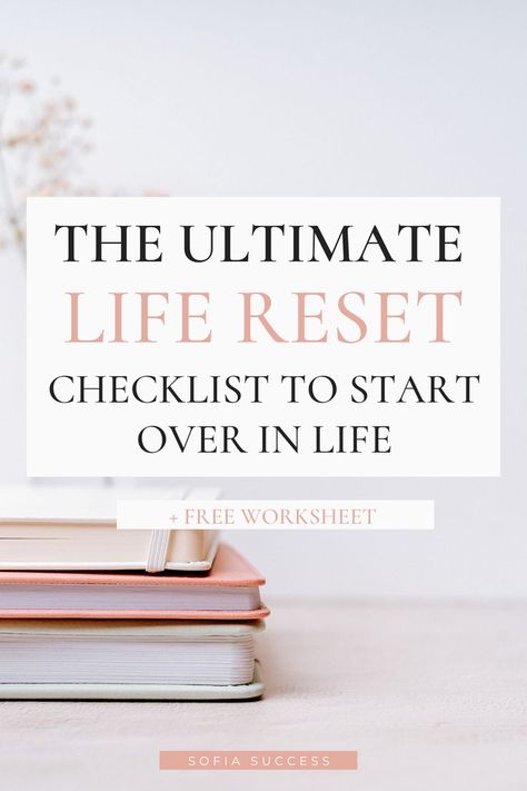 the ultimate life reset checklist to start over in life Start Over In Life, Reset Checklist, Personal Development Plan Template, Life Reset, Reinvent Yourself, Paz Mental, Personal Growth Plan, Personal Development Plan, Get My Life Together