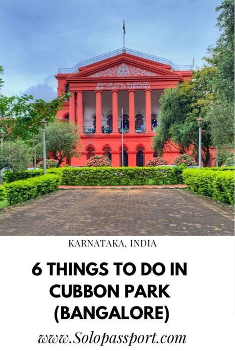 6 things to do in Cubbon Park Cubbon Park Bangalore Aesthetic, Cubbon Park Bangalore, Namma Metro, Cubbon Park, Bangalore City, Library Aesthetic, Travel India, Central Library, Bustling City