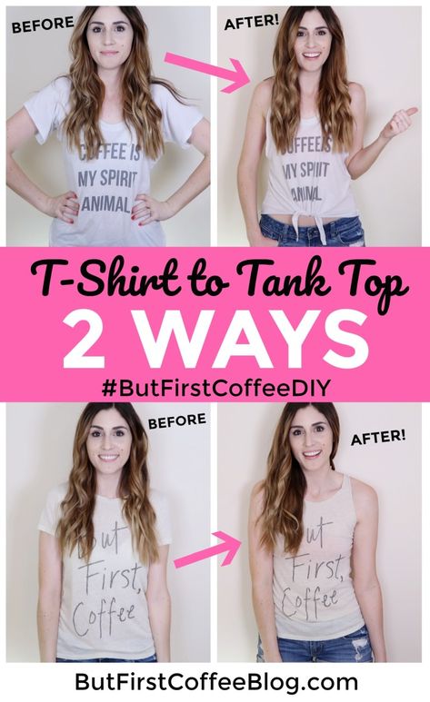 How to Turn a T-Shirt into a Tank Top - 2 Different Ways Shirt Into Tank Top, Tied Crop Top, Diy Tank Top, Cut Tshirt Diy, Tank Tops Diy, Diy Cut Shirts, Shirt Makeover, Cut Up Shirts, Cut Tank Top