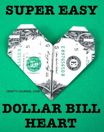 Super Easy Dollar Bill Heart Money Shaped Like A Heart, How To Fold Dollar Into Heart, Valentine Money Gift Ideas, How To Fold A Dollar Bill Into A Heart, Fold Money Into Heart, How To Fold A Dollar Into A Heart, How To Fold Money Into A Heart, Money Origami Diy, Heart Out Of Money