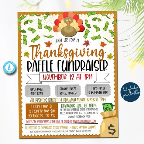 "Thanksgiving Fall Raffle FUNDRAISER FLYER TEMPLATE  *ALL TEXT IS EDITABLE SO YOU CAN CREATE THIS TO SAY WHATEVER YOU WISH - TO CUSTOMIZE FOR YOUR SCHOOL OR ORGANIZATION!  Looking for a unique fall fundraiser event idea?! This printable Thanksgiving raffle flyer template is great for your event! An awesome tool for your school PTO PTA Organization, business, church, nonprofit or other organization to raise money for your cause!  Full Editing Options With Templett.com TRY BEFORE YOU BUY! Copy and Pto December Events, Thanksgiving School Fundraiser, Pta Fall Fundraiser, Unique Pto Fundraisers, November Pta Ideas, Lunch Fundraiser Ideas, November Pta Events, Pto Fundraiser Prizes, School Raffle Ideas