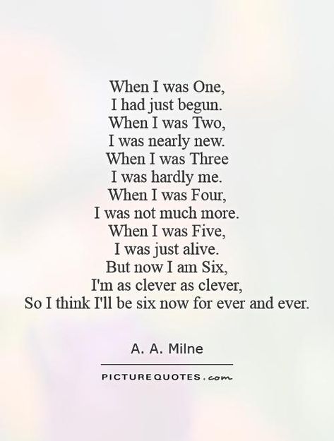 Poems About Childhood Memories, Aa Milne Quotes, Childhood Poem, Aa Milne, Growing Up Quotes, Funny Baby Faces, Storytime Crafts, Rainbow Activities, Sixth Birthday