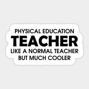 Physical Education Teacher Quote - Physical Education Teacher Quote - T-Shirt | TeePublic Teacher Quote, Physical Education Teacher, Teacher Quotes, Physical Education, Physics, Education, T Shirts, Quotes, T Shirt