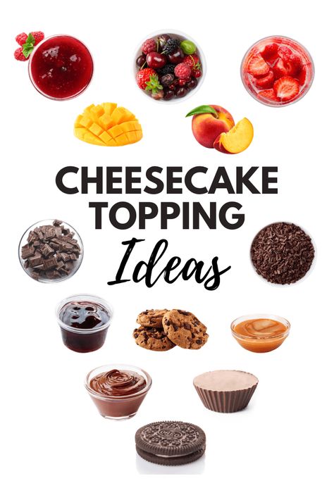 Transform your store-bought cheesecake into a decadent dessert with these 17 topping ideas. From strawberry sauce to chopped up Oreo's, these tasty toppings will make everyone happy. Toppings For Mini Cheesecakes, Cheesecake Toppings Bar Ideas, Mini Cheesecake Toppings, Store Bought Cheesecake Hacks, Mini Cheesecake Topping Ideas, Costco Cheesecake Hack, Decorate Cheesecake Ideas, Cheesecake Toppings Sauces, Toppings For Cheesecake Ideas