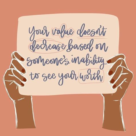 Your Value Doesnt Decrease Based On, Inability To See Your Worth, Your Worth It, Value Yourself, Mental Health Counseling, Your Value, Everything Happens For A Reason, Your Values, Positive Mindset