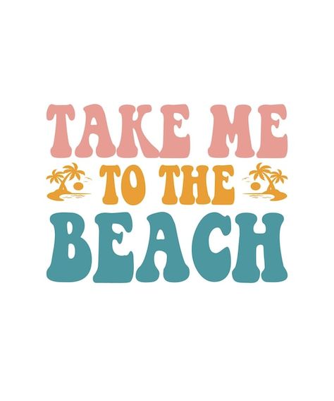 Summer Wallpaper Quotes, Surf Sayings, Ocean Sayings, Summer Quotes Aesthetic, Widget Stickers, Retro Beach Art, Motivative Quotes, Beach Logos, Beach Widgets