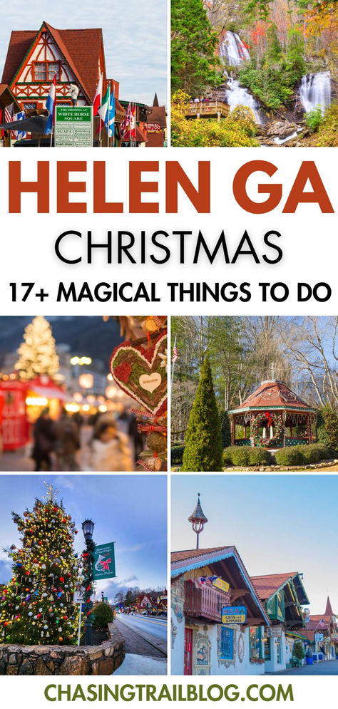 6 images arranged in a rectangle, each depicting different scenes from Christmas in Helen Georgia, along with a white block and red and black letters that read, "Helen Georgia Christmas: 17 magical things to do" Places To Visit In Winter, Georgia Christmas, Helen Georgia, Festive Activities, Helen Ga, Georgia Vacation, Detail Oriented, Mountains Travel, Christmas Parade