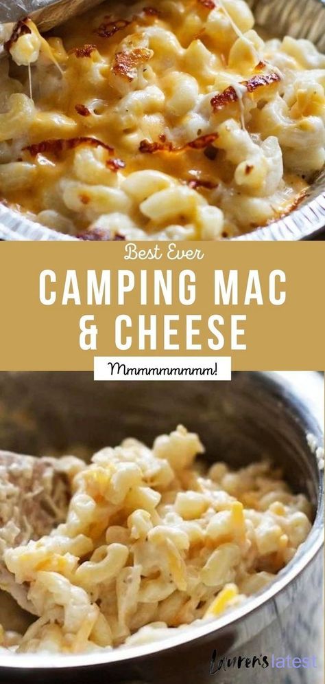 Camping Mac And Cheese, Best Ever Mac And Cheese Recipe, Oven Mac And Cheese, Grilled Mac And Cheese, Camping Dinner, Best Mac N Cheese Recipe, Dinner Experience, Easy Mac And Cheese, Best Mac And Cheese