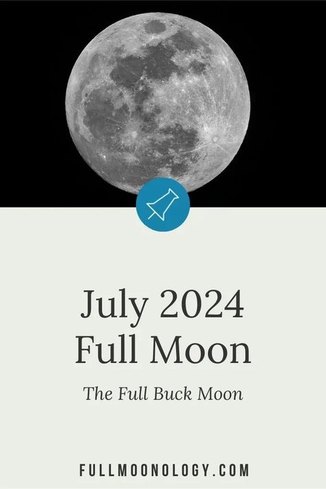 Information about the full moon in July 2024, also called the Full Buck Moon Full Moon Schedule 2023, Moon Cycles 2023, January Magick, Full Moon 2023, Full Moon July, January Full Moon, Full Wolf Moon, December Full Moon, February Full Moon