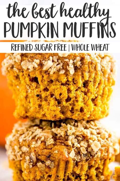 This is the BEST Healthy Pumpkin Muffins recipe out there! They are made with an entire can of pumpkin (no leftovers!) and will make your home smell like the perfect crisp fall day. These are incredibly easy to put together and turn out perfectly moist and fluffy. This recipe is 100% whole wheat, refined sugar free and freezer friendly. | #pumpkin #pumpkinrecipes #fall #fallrecipes #fallfood #healthybaking #healthyeating #healthyrecipes #muffins #healthybreakfast #cleaneating #refinedsugarfree Pumpkin Oatmeal Muffins Healthy, No Sugar Pumpkin Muffins, No Sugar Pumpkin Recipes, High Fiber Pumpkin Muffins, Pumpkin Muffins No Sugar, Low Sugar Pumpkin Muffins, Low Fat Pumpkin Muffins, Sugar Free Pumpkin Muffins, Pumpkin Applesauce Muffins