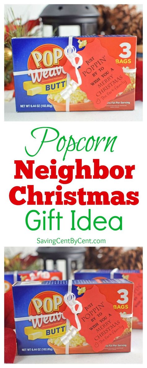 Christmas Gifts Neighbors, Neighbor Christmas Gift Ideas, Inexpensive Teacher Appreciation Gifts, Gift Ideas Cheap, Inexpensive Teacher Gifts, Teacher Appreciation Diy, Diy Popcorn, Teacher Appreciation Gifts Diy, Christmas Neighbor