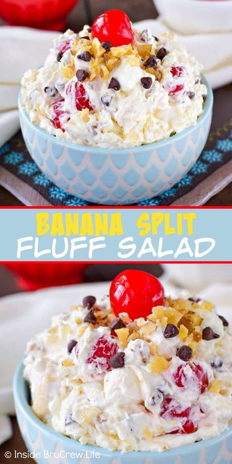 Banana Split Fluff Salad, Banana Split Fluff, Fluff Salad Recipes, Creamy Fruit Salads, Fluff Salad, Banana Split Dessert, Yummy Fruit, No Bake Recipe, Fluff Recipe