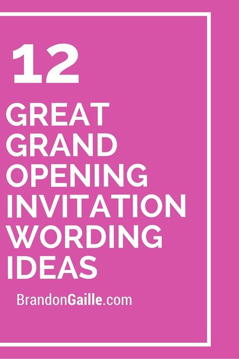 Salon Openings, Opening Invitation, Grand Opening Invitations, Wording Ideas, Baby Shower Invitation Wording, Open House Invitation, Grand Opening Party, Open Quotes, Invitation Text