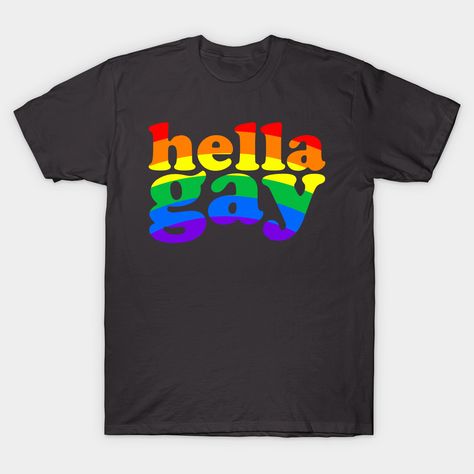 gay pride -- Choose from our vast selection of Crewneck and V-Neck T-Shirts to match with your favorite design to make the perfect graphic T-Shirt. Pick your favorite: Classic, Boxy, Tri-Blend, V-Neck, or Premium. Customize your color! For men and women. Gay T Shirt, Gay Pride Shirts, Gay Pride Flag, Pride Tees, Its Ok, Pride Shirts, Pride Flags, Gay Pride, Good Quality