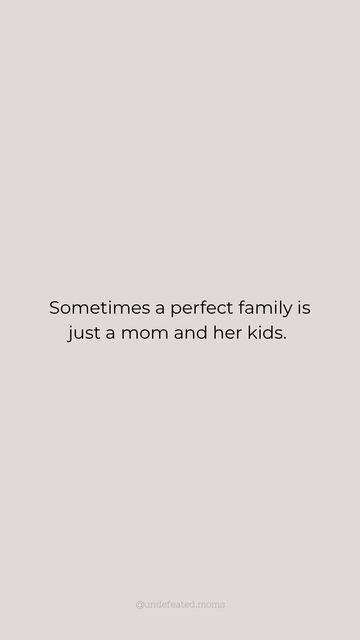 Mompreneur | Empowerment & Motivation on Instagram: "Sometimes a perfect family is just a mom and her kids..🤍 . . . Follow @undefeated.moms for more daily encouragement and motivation 🫶🏼 @undefeated.moms @undefeated.moms . . . #momsunite #motherhoodquotes #motherhoodlife #motherhoodunhinged #motherhooduncensored #motherhoodstruggles #momssupportingmoms #singlemomslife #parentingquotes #momquote #momquotes #positivemom #motherhoodmoments #momsofig #momempowerment { Mom life Mom empowerment Motherhood Motivation Encouragement Single Moms Moms Community Mom vibes single mum }" Strong Mama Quotes Single Moms, One Parent Quotes Mom, Single Mom Love Quotes, Single Mom Life Quotes, Single Mom Healing Quotes, Quotes On Single Mothers, Motivational Mum Quotes, Only Parent Quotes Mom, Mom Expectations Quotes