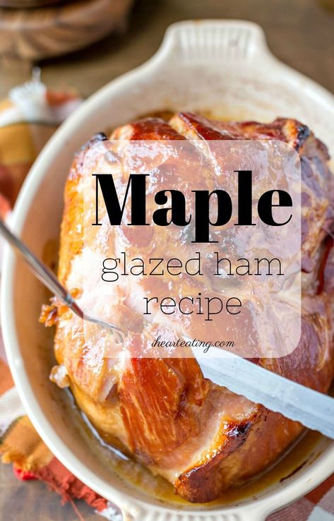 Glazing A Ham, Maple Honey Glazed Ham, Maple Glazed Ham Baked, Maple Syrup Ham Glaze Recipe, Ham Glaze Recipe Easy Maple, Maple Ham Glaze Recipe, Maple Glaze Ham Recipe, Maple Glaze For Ham Recipe, Maple Syrup Glaze For Ham