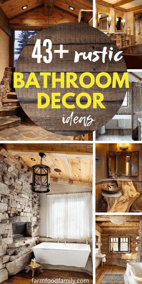 30+ Gorgeous Rustic Bathroom Decor Ideas to Try at Home - FarmFoodFamily Rustic Bathroom Walls Ideas, Log Cabin Bathroom Ideas Rustic, Rustic Bathroom Designs Small Spaces, Rustic Bathrooms Ideas Farmhouse, Country Rustic Bathroom Ideas, Cabin Bathroom Ideas Rustic, Wood Bathroom Ideas, Log Home Bathroom Ideas, Tuscan Bathroom Ideas