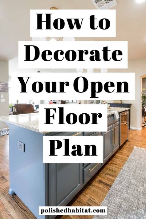 Decorate An Open Floor Plan, Small Open Floor Plan, Open Concept Kitchen Dining Living Room, Open Concept Kitchen Living Room Layout, Open Concept Kitchen Living Room, Open Floor Plan Kitchen, Open Floor Concept, Open Floor House Plans, Open Kitchen And Living Room