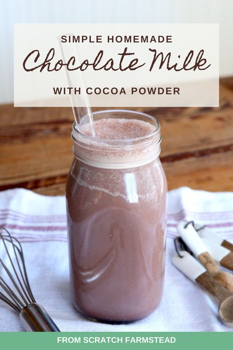 Simple Homemade Chocolate Milk with Cocoa Powder - From Scratch Farmstead How To Make Chocolate Milk With Cocoa, Vegan Chocolate Milk Recipe, Diy Chocolate Milk Powder, Diy Chocolate Milk, Homemade Chocolate Milk Powder, Chocolate Milk Powder Recipe, How To Make Chocolate Milk, Chocolate Milk With Cocoa Powder, Powdered Milk Recipes