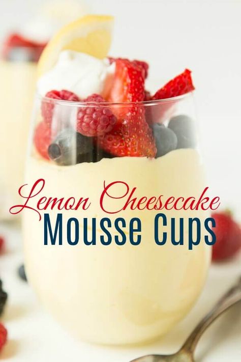 Casino Dessert Table, Cheesecake Mousse Cups, Lemon Cheesecake Mousse, Petite Desserts, Mousse Desserts, Summer Desert, Mousse Cups, Italian Lunch, Dessert Cups Recipes