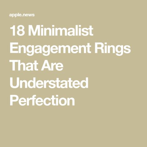 18 Minimalist Engagement Rings That Are Understated Perfection Understated Engagement Rings, Infinity Ring Wedding, Infinity Wedding Band, Engagement Rings Channel Set, Blue Diamond Engagement Ring, Engagement Season, Minimalist Engagement Ring, Rose Gold Wedding Bands, Bridal Bands