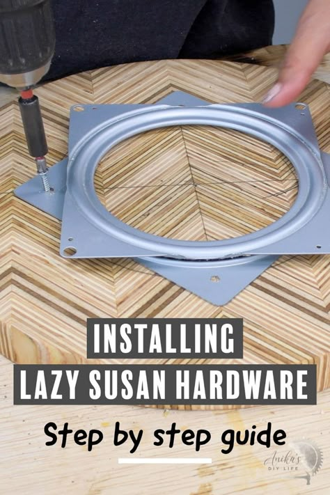 attaching lazy susan hardware to wood with text overlay Lazy Susan Desk, Lazy Susan Diy How To Make A, How To Make Lazy Susan, Diy Lazy Susan Turntable How To Make, Lazy Susan Crafts, How To Make A Lazy Susan Turntable, Lazy Susan Ideas Table Top Decor, How To Build A Lazy Susan, Diy Lazy Susan Turntable