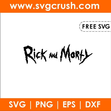 Rick And Morty Svg Free, Rick And Morty Logo, Rick And Morty Svg, Logo Svg Free, Vinyl Decal Projects, Cricut Svgs, Free Svg Files For Cricut, Cricut Stencils, Free Cricut