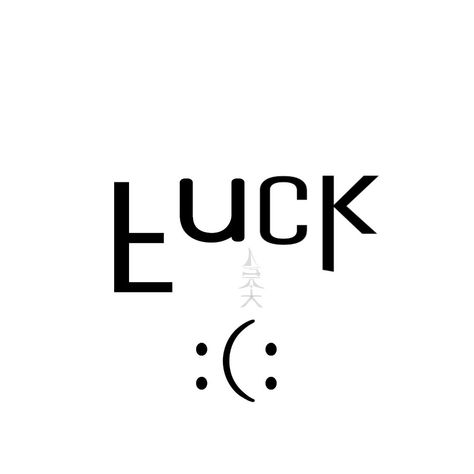 Manipulation words , happy or sad , luck/fuck Unlucky Tattoo Ideas, Love Luck Tattoo, Bad Luck Tattoo, Luck Tattoo Ideas, Valentines Tattoos, Alive Tattoo, Luck Tattoo, Horse Tattoo Design, Brain Tattoo