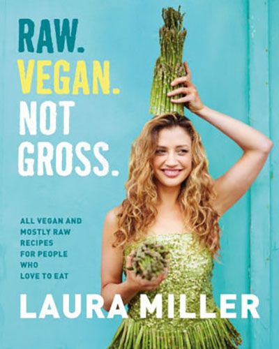 Raw Vegan Not Gross Laura Miller Recipes, Raw Vegan Not Gross, Laura Miller, Maple Granola, Lauren Miller, Vegan Books, Raw Vegan Desserts, Sweet Potato Curry, Raw Recipes