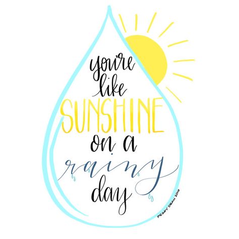 Sunshine On A Rainy Day, Wedding Day Quotes, Doodle Quotes, Schrift Design, Handlettering Quotes, My Diary, Calligraphy Quotes, Motiverende Quotes, Hand Lettering Quotes