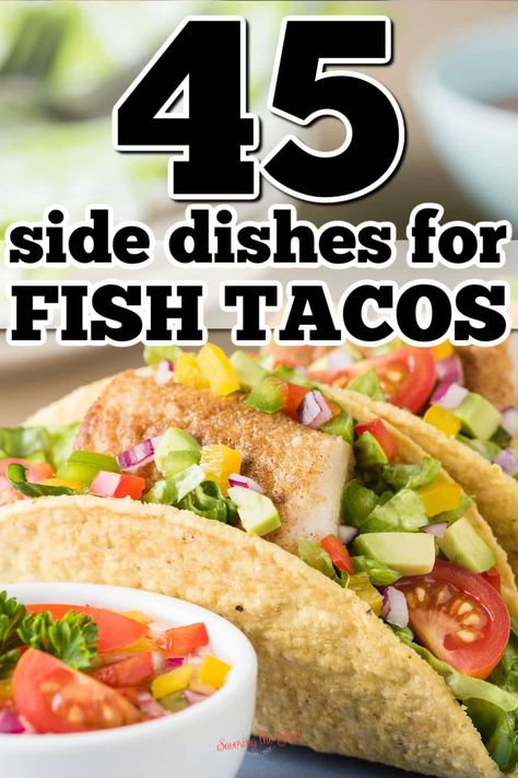 The best side dishes to serve with fish tacos! Elevate your meal with easy and delicious side dishes that perfectly complement your favorite fish taco recipe. Level up the taste of your favorite fish taco with these side dishes that your family will absolutely love! These easy-to-prepare and delicious accompaniments will enhance the texture and flavor of your meal that will surely make your day and make you want for more. Fish tacos, with their tantalizing blend of succulent fish, zesty flavors, Halibut Tacos Recipes, Sides For Fish Tacos, Halibut Fish Tacos, Taco Menu, Tilapia Dishes, Halibut Tacos, Mahi Mahi Fish Tacos, Fish Tacos Tilapia, Slaw For Fish Tacos