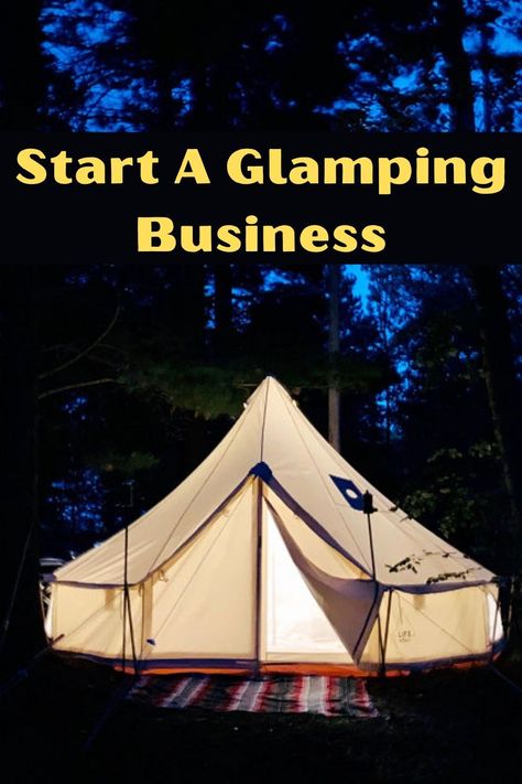 start a glamping business article with bell tents How To Create A Glamping Tent, Teepee Glamping Camping, Canvas Tent Glamping, Unique Glamping Ideas, Glamping Tent Airbnb, Glamping Tents Interior, Bell Tent Airbnb, Yurt Ideas Glamping, Glamping Airbnb Ideas